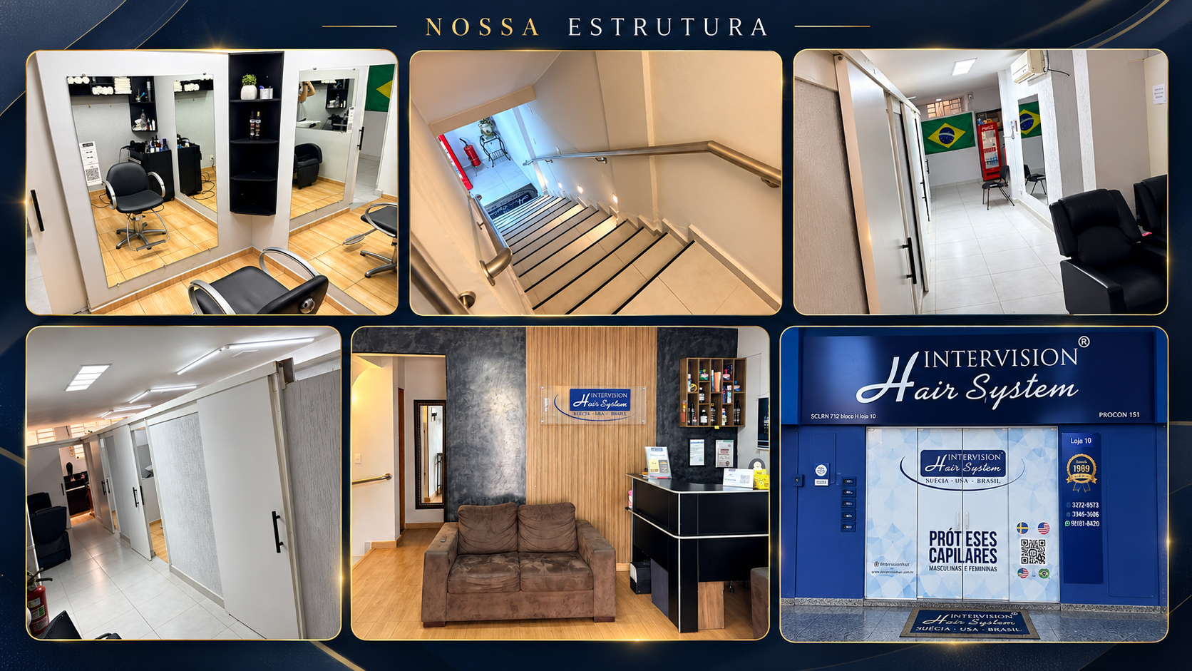 Nossa estrutura Intervision Hair System em Brasília com fachada, recepção, cabines privativas e ambiente climatizado